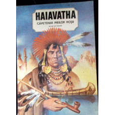 HAIAVATHA CAPETENIA PIEILOR ROSII