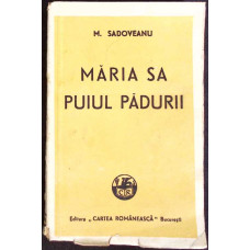 MARIA SA PUIUL PADURII