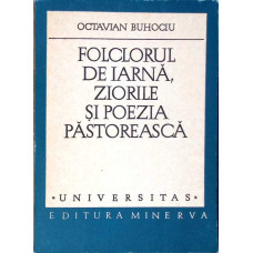 FOLCLORUL DE IARNA, ZIORILE SI POEZIA PASTOREASCA