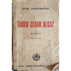 TUDOR CEAUR ALCAZ. EDITIA III