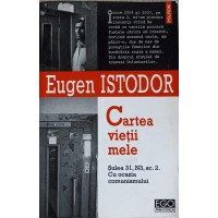 CARTEA VIETII MELE. SULEA 31, N3, SC.3. CU OCAZIA COMUNISMULUI CARTEA VIETII MELE. SULEA 31, N3, SC.3. CU OCAZIA COMUNISMULUI