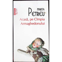 ACASA, PE CAMPIA ARMAGHEDONULUI ACASA, PE CAMPIA ARMAGHEDONULUI