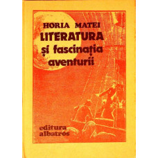 LITERATURA SI FASCINATIA AVENTURII