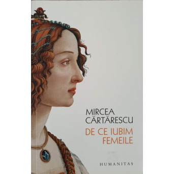 DE CE IUBIM FEMEILE