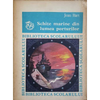 SCHITE MARINE DIN LUMEA PORTURILOR