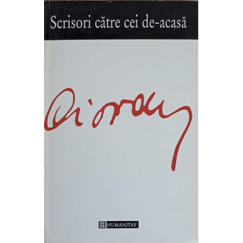SCRISORI CATRE CEI DE-ACASA