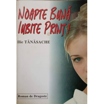 NOAPTE BUNA, IUBITE PRINT!...
