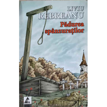 PADUREA SPANZURATILOR