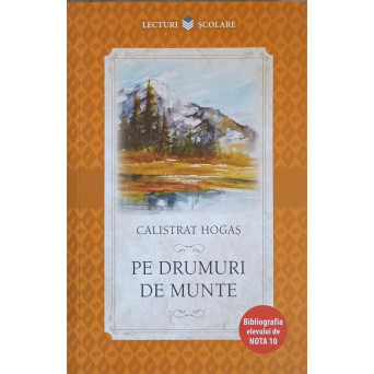 PE DRUMURI DE MUNTE