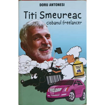 TITI SMEUREAC. CIOBANUL FREELANCER