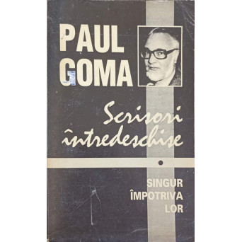 SCRISORI INTREDESCHISE. SINGUR IMPOTRIVA LOR