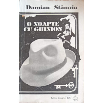 O NOAPTE CU GHINION