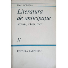 LITERATURA DE ANTICIPATIE. AUTORI, CARTI, IDEI VOL.2