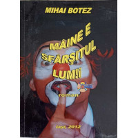 MAINE E SFARSITUL LUMII (CONTINE CD) MAINE E SFARSITUL LUMII (CONTINE CD)