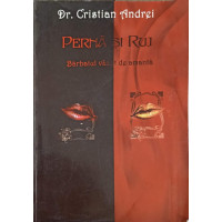 PERNA SI RUJ. BARBATUL VAZUT DE AMANTA PERNA SI RUJ. BARBATUL VAZUT DE AMANTA