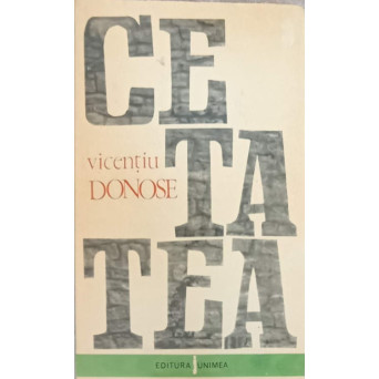 CETATEA (CU DEDICATIA AUTORULUI)