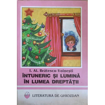 INTUNERIC SI LUMINA IN LUMEA DREPTATII