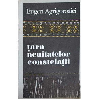 TARA NEUITATELOR CONSTELATII
