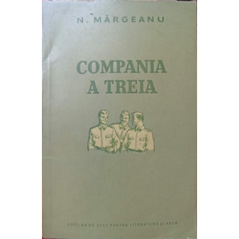 COMPANIA A TREIA. NUVELA