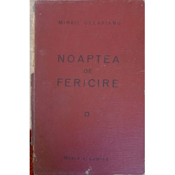 NOAPTEA DE FERICIRE