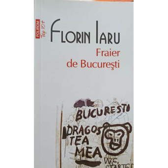 FRAIER DE BUCURESTI. POVESTIRI