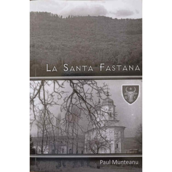 LA SANTA FASTANA LA SANTA FASTANA