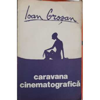 CARAVANA CINEMATOGRAFICA. POVESTIRI