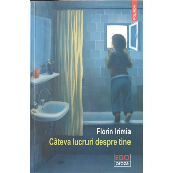 CATEVA LUCRURI DESPRE TINE