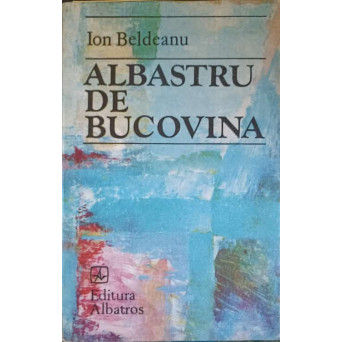 ALBASTRU DE BUCOVINA, REPORTAJE