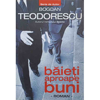 BAIETI APROAPE BUNI