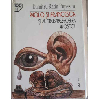 PAOLO SI FRANCESCA SI AL TREISPREZECELEA APOSTOL