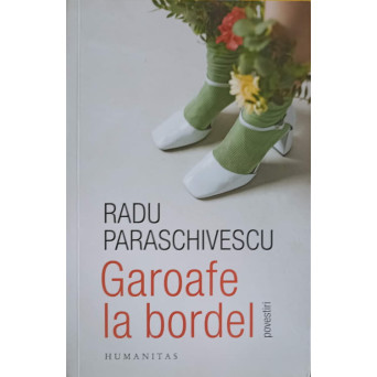 GAROAFE LA BORDEL. POVESTIRI