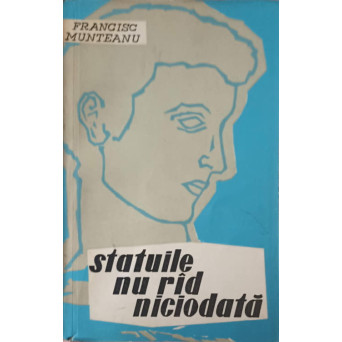 STATUILE NU RAD NICIODATA