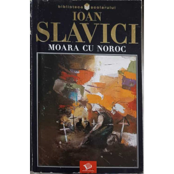 MOARA CU NOROC