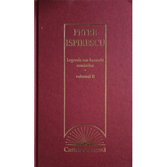 LEGENDE SAU BASMELE ROMANILOR VOL.2