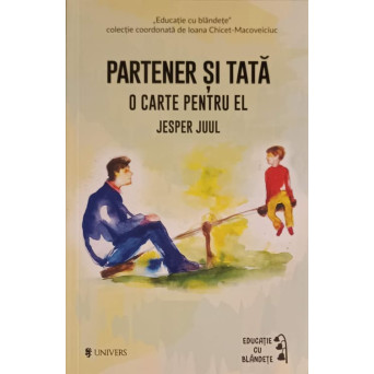 PARTENER SI TATA. O CARTE PENTRU EL