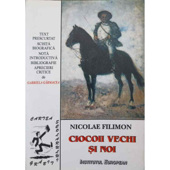 CIOCOII VECHI SI NOI