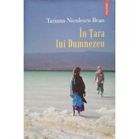 IN TARA LUI DUMNEZEU IN TARA LUI DUMNEZEU