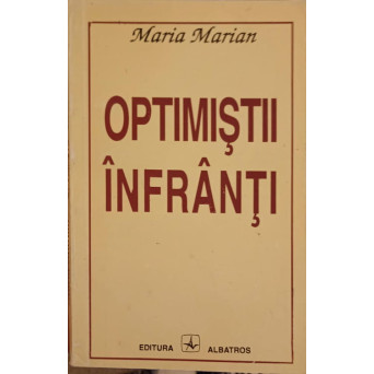 OPTIMISTII INFRANTI