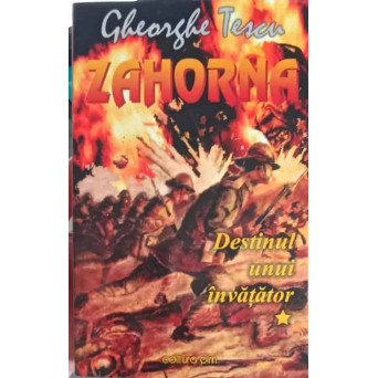 ZAHORNA, DESTINUL UNUI INVATATOR VOL.1