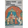 TIMPUL TRAIRII TIMPUL MARTURISIRII JURNAL PARIZIAN