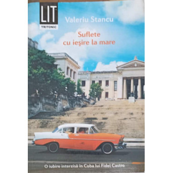 SUFLETE CU IESIRE LA MARE