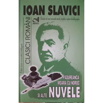 PADUREANCA, MOARA CU NOROC SI ALTE NUVELE