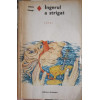 INGERUL A STRIGAT