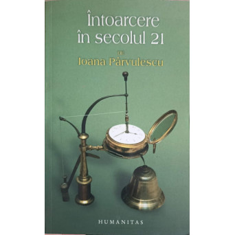 INTOARCERE IN SECOLUL 21