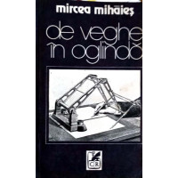 DE VEGHE IN OGLINDA DE VEGHE IN OGLINDA