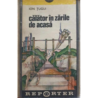 CALATOR IN ZARILE DE ACASA