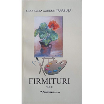 FIRMITURI VOL.II PROZA SCURTA