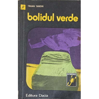 BOLIDUL VERDE. ENIGME