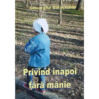 PRIVIND INAPOI FARA MANIE (CU DEDICATIA AUTORULUI)